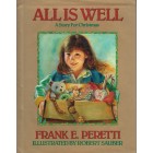 All Is Well by Frank E Peretti